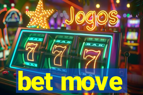 bet move